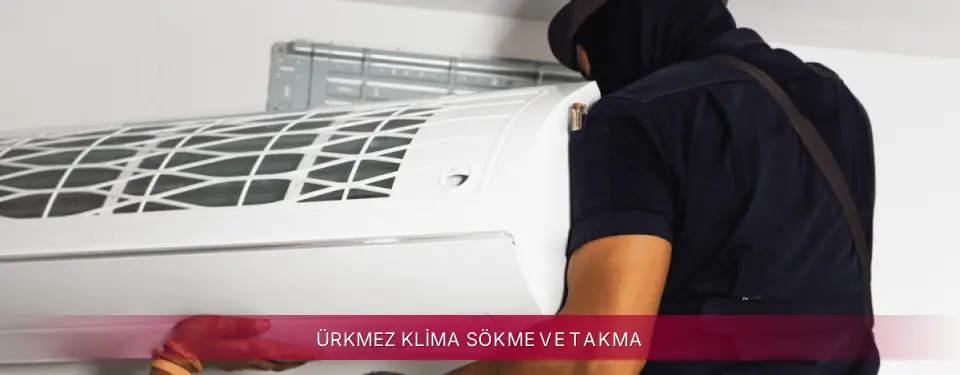 Ürkmez İlçemi LG Klima Sökme ve Takma